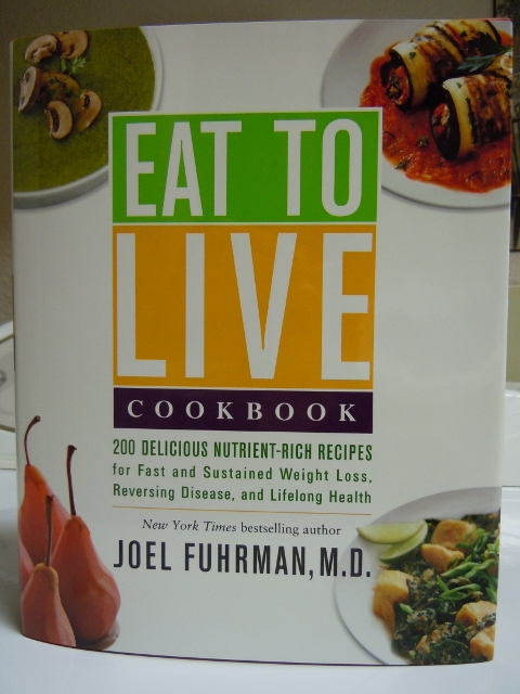 Eat To Live Cookbook 